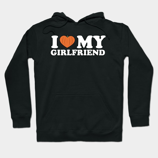 I Love My Girlfriend Hoodie by koala Studio